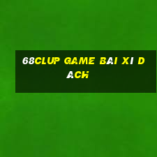 68Clup Game Bài Xì Dách