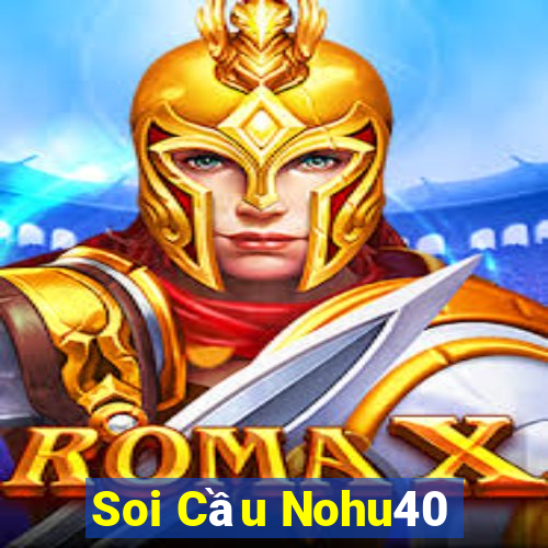 Soi Cầu Nohu40