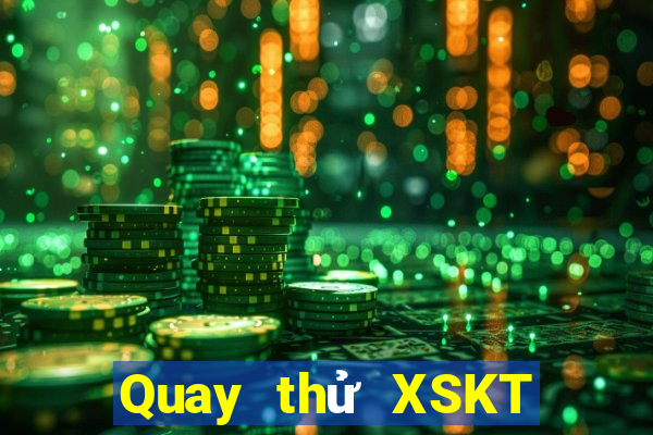 Quay thử XSKT ngày 21