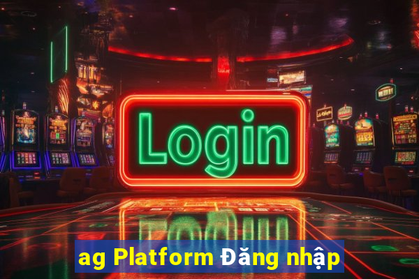 ag Platform Đăng nhập