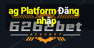 ag Platform Đăng nhập