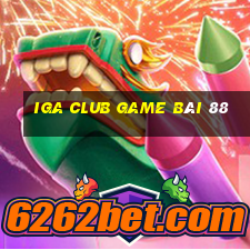 Iga Club Game Bài 88