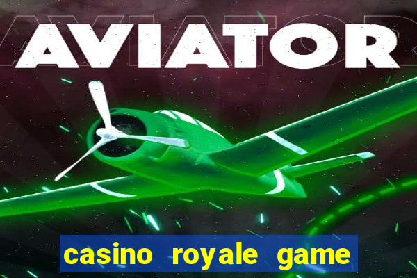 casino royale game online play