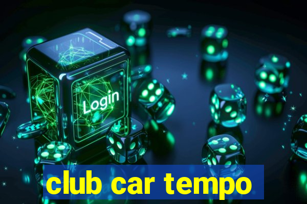 club car tempo