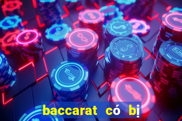 baccarat có bị cấm không