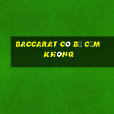 baccarat có bị cấm không