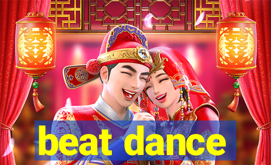 beat dance