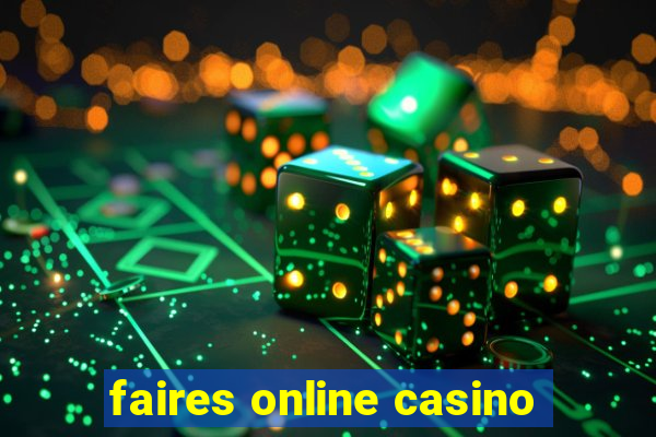 faires online casino