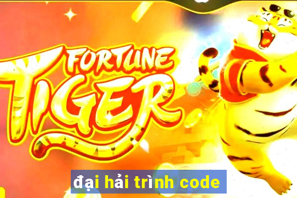 đại hải trình code