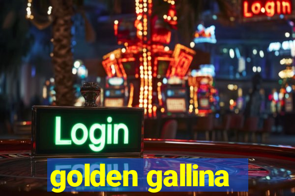 golden gallina