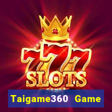 Taigame360 Game Bài 2022