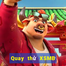 Quay thử XSMB Thứ 7