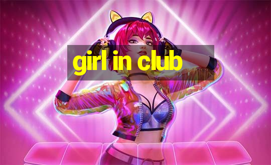 girl in club