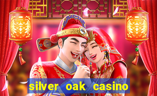 silver oak casino review 2022