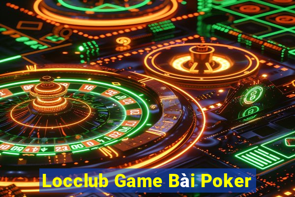 Locclub Game Bài Poker