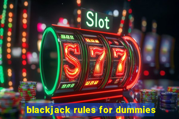 blackjack rules for dummies