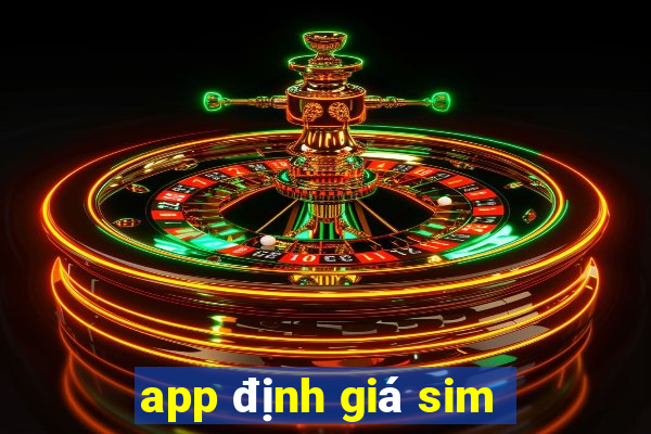 app định giá sim