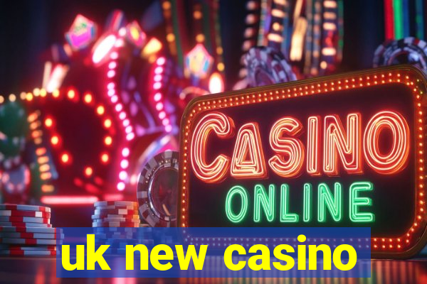 uk new casino