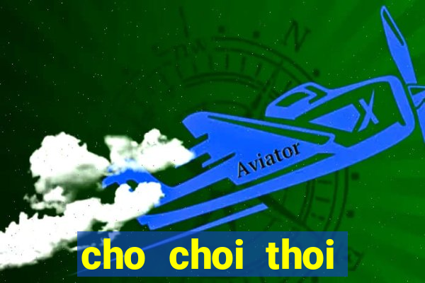 cho choi thoi trang cong chua