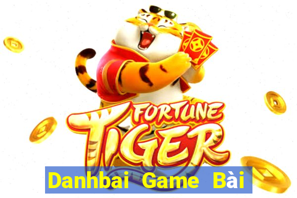 Danhbai Game Bài Tài Xỉu