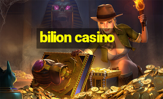 bilion casino