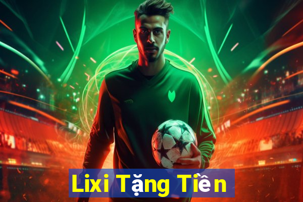 Lixi Tặng Tiền