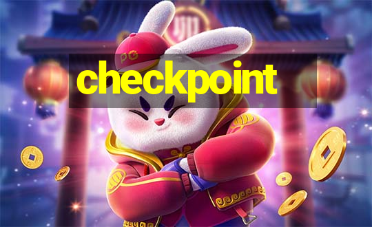 checkpoint