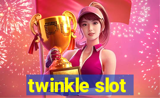 twinkle slot