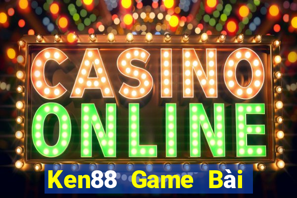 Ken88 Game Bài Đổi Thưởng Caovietnet