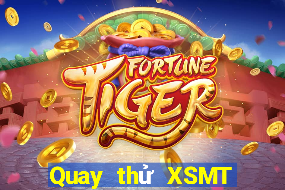 Quay thử XSMT Thứ 4