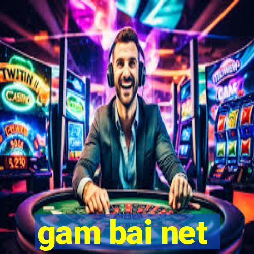 gam bai net