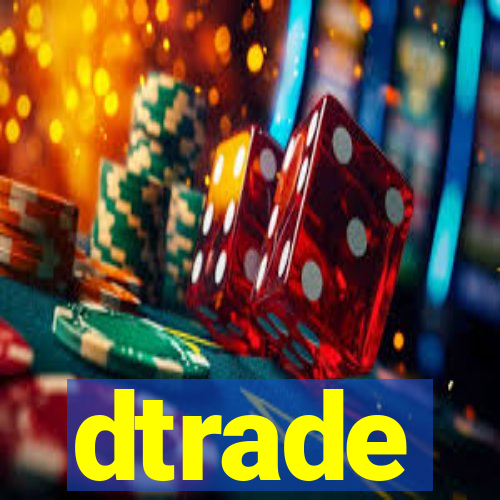 dtrade