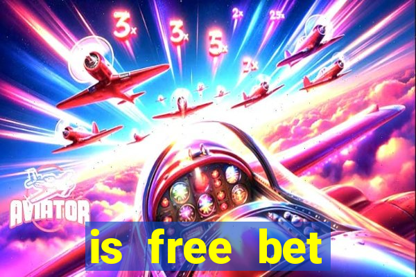 is free bet blackjack good