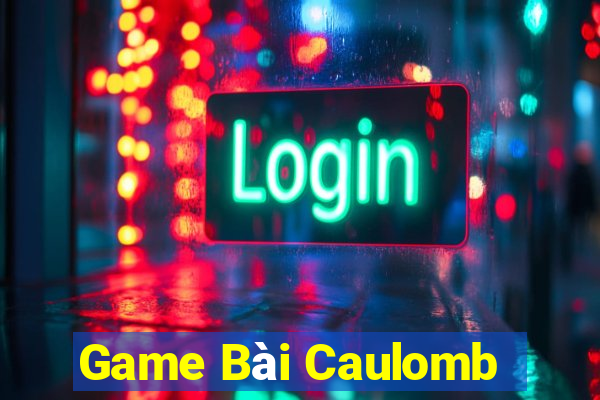 Game Bài Caulomb