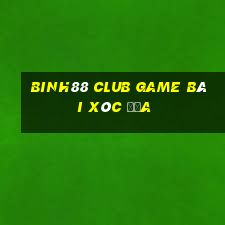 Binh88 Club Game Bài Xóc Đĩa