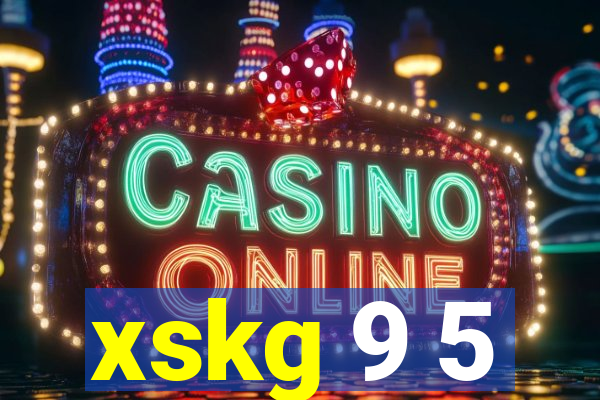 xskg 9 5