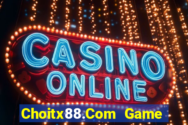 Choitx88.Com Game Bài Poker Đổi Thưởng