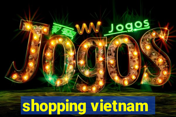 shopping vietnam