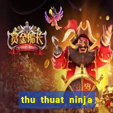 thu thuat ninja school online