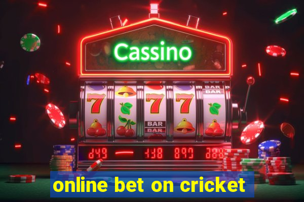 online bet on cricket