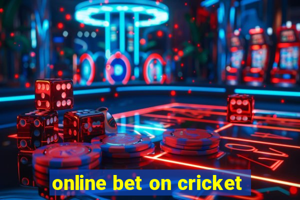 online bet on cricket