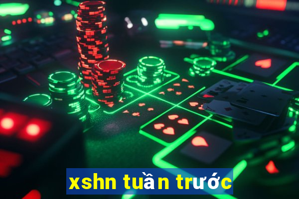 xshn tuần trước