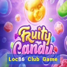 Loc86 Club Game Bài Zic