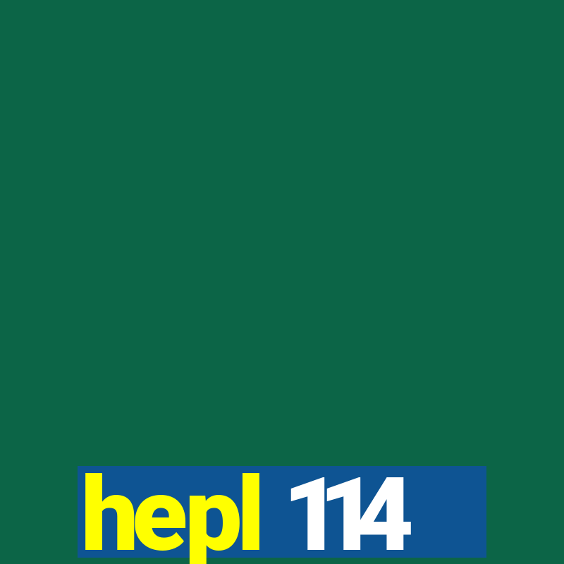 hepl 114