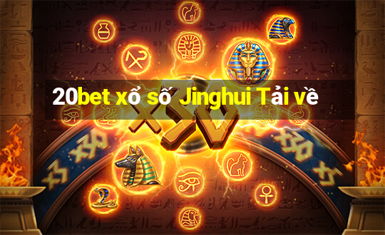 20bet xổ số Jinghui Tải về