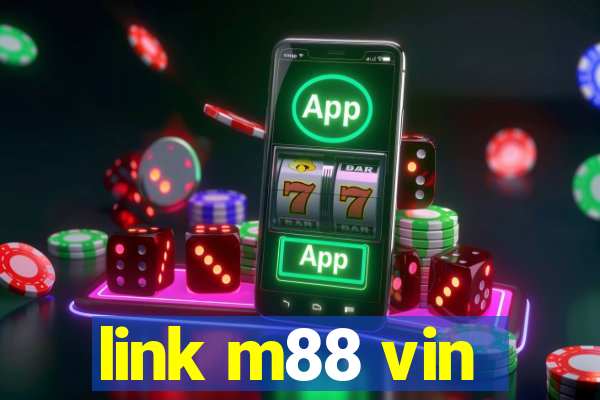 link m88 vin