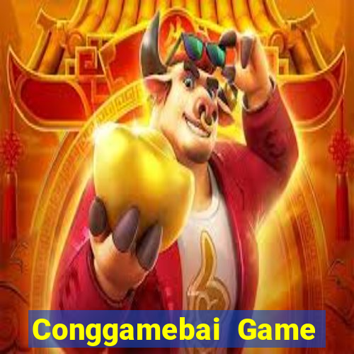 Conggamebai Game Bài Vui