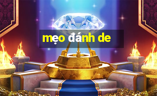 meo danh de