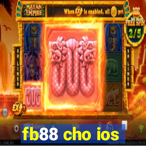 fb88 cho ios