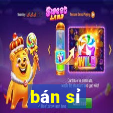 bán sỉ